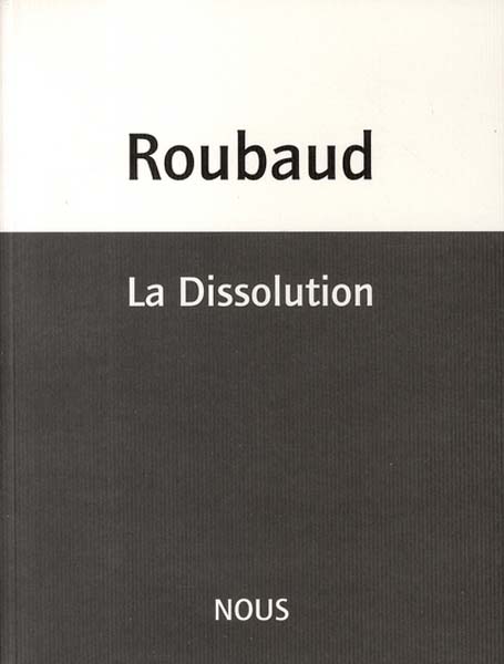 ROUBAUD La Dissolution