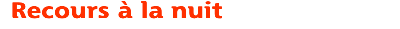 Recours � la nuit